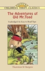 Image for The adventures of Old Mr. Toad