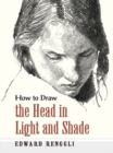 Image for How to Draw the Head in Light and Shade