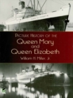 Image for Picture History of the Queen Mary and Queen Elizabeth