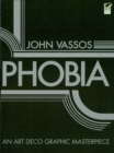 Image for Phobia: an art deco graphic masterpiece