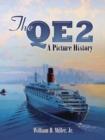 Image for The QE2: a picture history