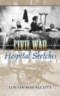 Image for Civil War hospital sketches