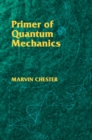 Image for Primer of quantum mechanics