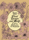 Image for Floral designs and motifs for artists, needleworkers, and craftspeople