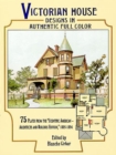 Image for Victorian house designs in authentic full color: 75 plates from the &quot;Scientific American-architects and builders edition&quot;, 1885-1894