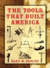 Image for The tools that built America