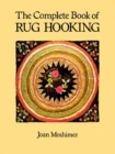 Image for The complete book of rug hooking