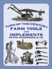 Image for Turn-of-the-century farm tools and implements