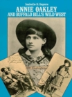 Image for Annie Oakley and Buffalo Bill&#39;s wild west