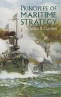 Image for Principles of maritime strategy