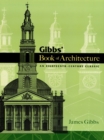 Image for Gibbs&#39; Book of Architecture