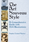 Image for The art nouveau style: a comprehensive guide with 264 illustrations