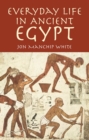 Image for Everyday life in ancient Egypt