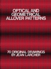 Image for Optical and geometrical allover patterns: 70 original drawings