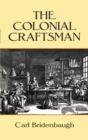 Image for The colonial craftsman