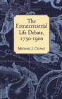 Image for Extraterrestrial Life Debate, 1750-1900