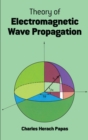 Image for Theory of electromagnetic wave propagation.