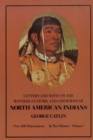 Image for Manners, Customs, and Conditions of the North American Indians, Volume I