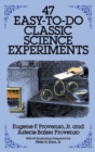 Image for 47 Easy-to-Do Classic Science Experiments