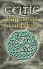 Image for Celtic prayers and incantations
