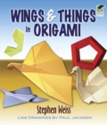 Image for Wings &amp; things in origami