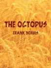 Image for The octopus: a story of California