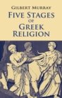 Image for Five Stages of Greek Religion