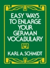 Image for Easy ways to enlarge your German vocabulary