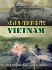 Image for Seven Firefights in Vietnam