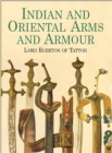 Image for Indian and Oriental Arms and Armour