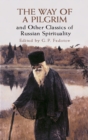 Image for The way of a pilgrim and other classics of Russian spirituality