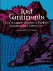 Image for Lost continents: the Atlantis theme in history, science, and literature