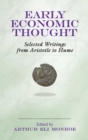 Image for Early economic thought: selected writings from Aristotle to Hume