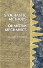 Image for Stochastic methods in quantum mechanics