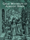 Image for Great woodcuts of Albrecht Durer