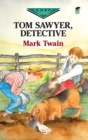 Image for Tom Sawyer, detective: Tom Sawyer abroad