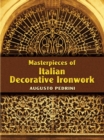 Image for Masterpieces of Italian Decorative Ironwork