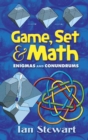 Image for Game, set and math: enigmas and conundrums
