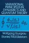Image for Variational principles in dynamics and quantum theory