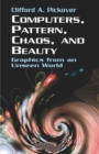 Image for Computers, pattern, chaos, and beauty: graphics from an unseen world