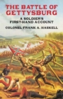 Image for The Battle of Gettysburg: a soldier&#39;s first-hand account