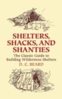 Image for Shelters, Shacks, and Shanties