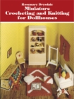 Image for Miniature crocheting and knitting for dollhouses
