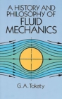 Image for History and Philosophy of Fluid Mechanics