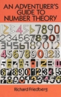 Image for An adventurer&#39;s guide to number theory