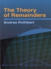 Image for The theory of remainders