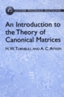 Image for Introduction to the theory of canonical matrices