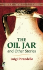 Image for The oil jar and other stories