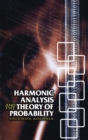 Image for Harmonic Analysis and the Theory of Probability