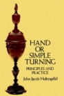 Image for Hand or simple turning: principles and practice